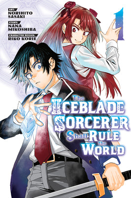 The Iceblade Sorcerer Shall Rule the World Vol.1