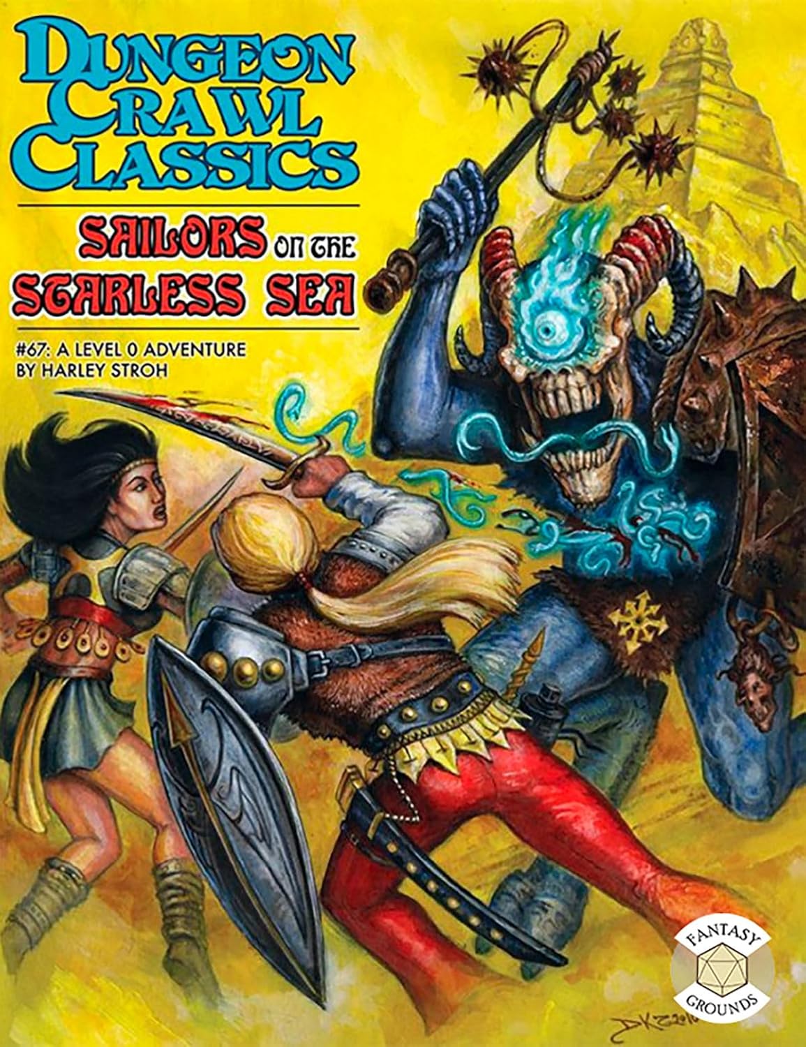 Dungeon Crawl Classics: #67 Sailors On The Starless Sea