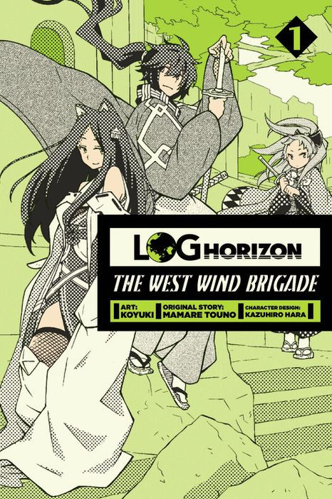 Log Horizon The West Wind Brigade Vol. 1