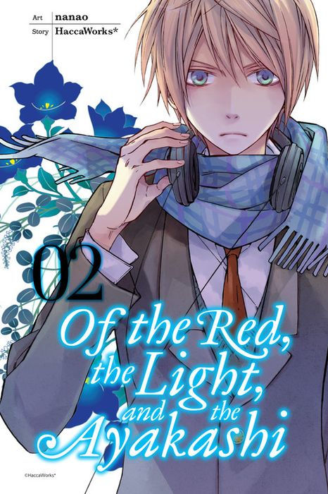 Of the Red the Light and the Ayakashi Vol. 2