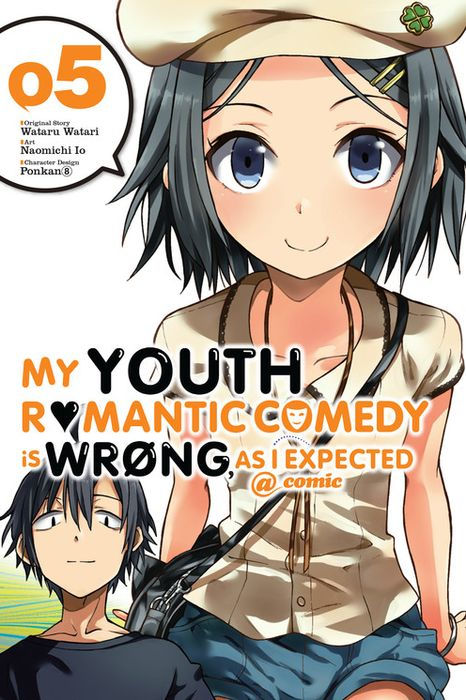 My Youth Romantic Comedy Is Wrong as I Expected @ Comic Vol. 5