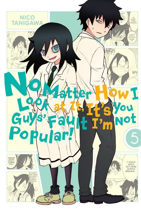 No Matter How I Look at It It's You Guys' Fault I'm Not Popular Vol. 5