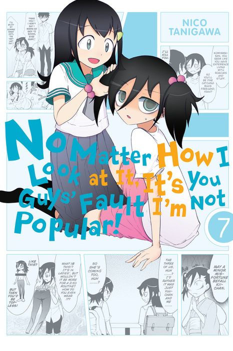 No Matter How I Look at It It's You Guys' Fault I'm Not Popular Vol. 7
