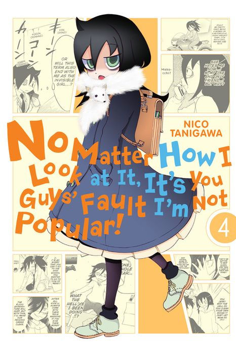 No Matter How I Look at It It's You Guys' Fault I'm Not Popular Vol. 4