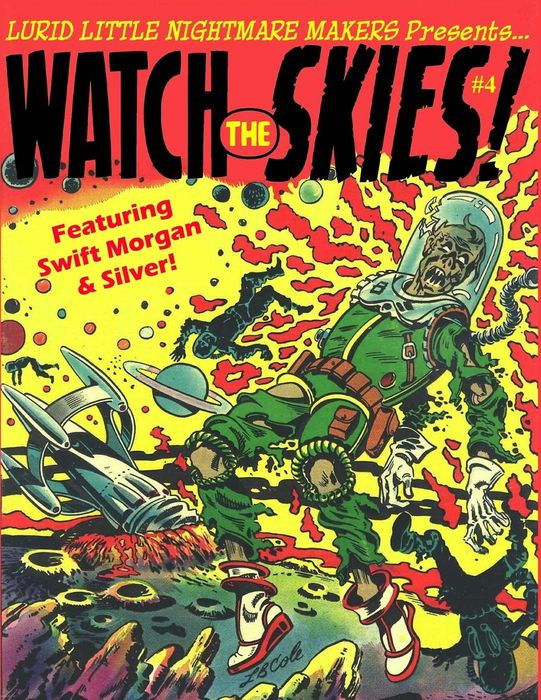 Lurid Little Nightmare Makers Watch the Skies