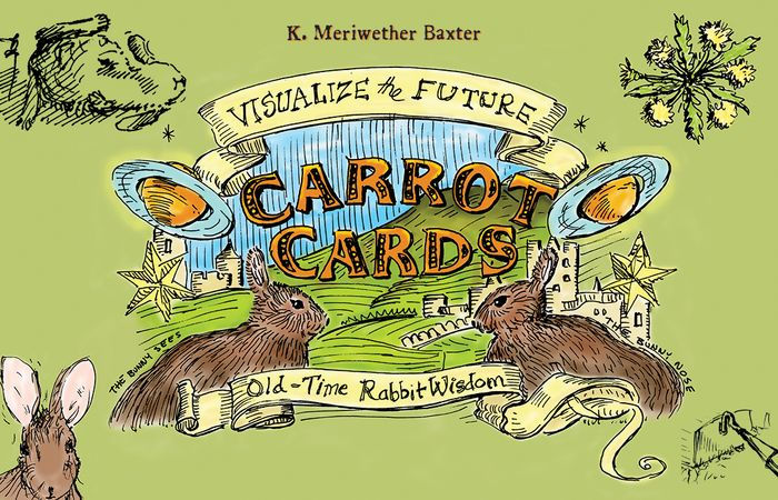 Carrot Cards: Old-Time Rabbit Wisdom (Oracle Kit Box Set with 54 Cards and Guide Book)