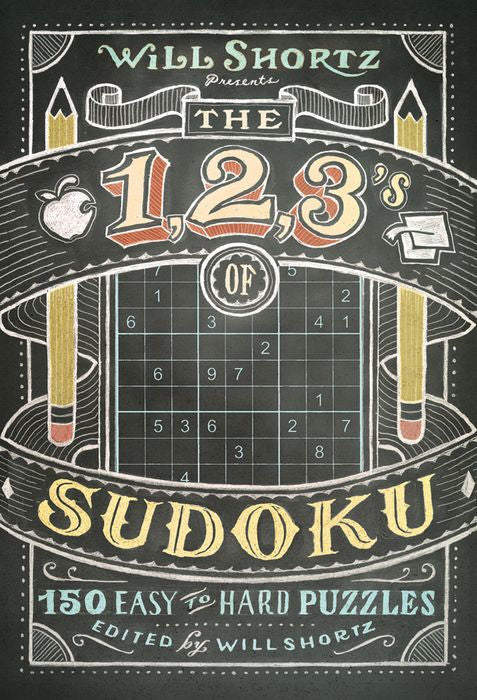 Will Shortz Presents The 1, 2, 3s of Sudoku