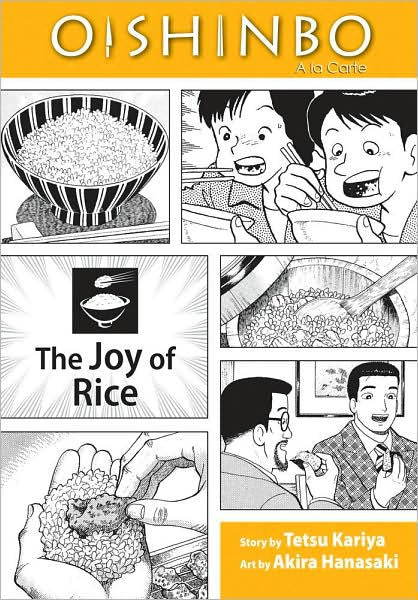Oishinbo The Joy of Rice Vol. 6