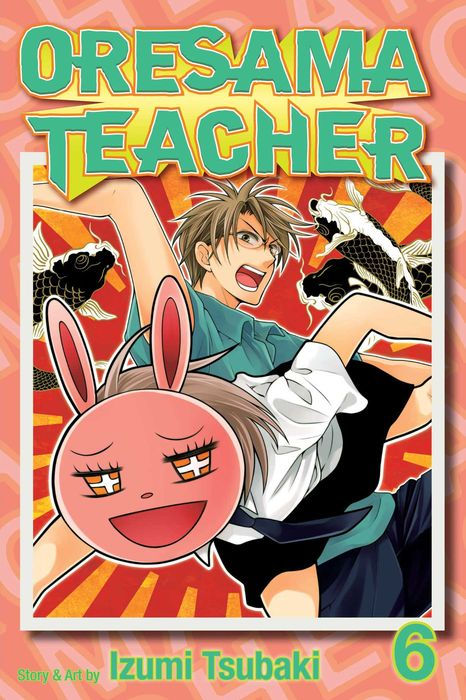 Oresama Teacher Vol. 6