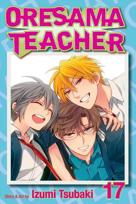 Oresama Teacher Vol. 17