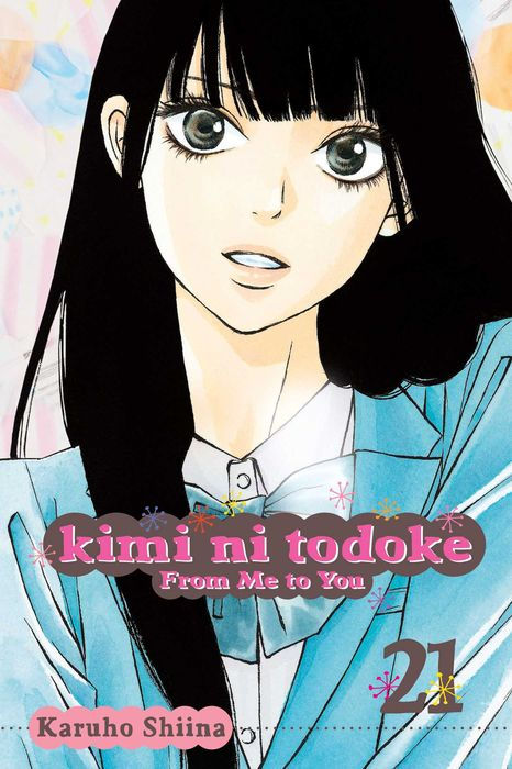 Kimi Ni Todoke From Me to You Vol. 21