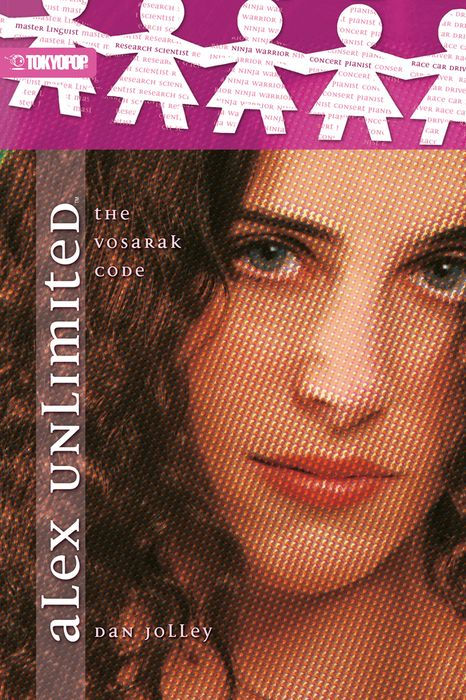Alex Unlimited The Vosarak Code The Vosarak Code Vol. 1