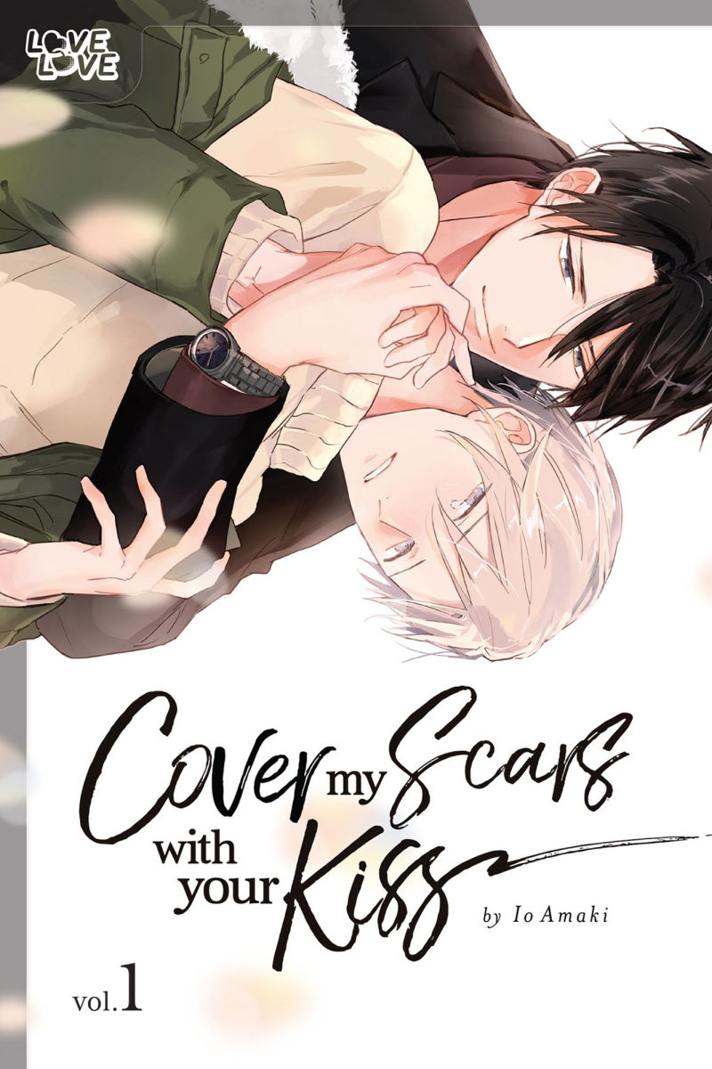 Cover My Scars with Your Kiss Vol. 1