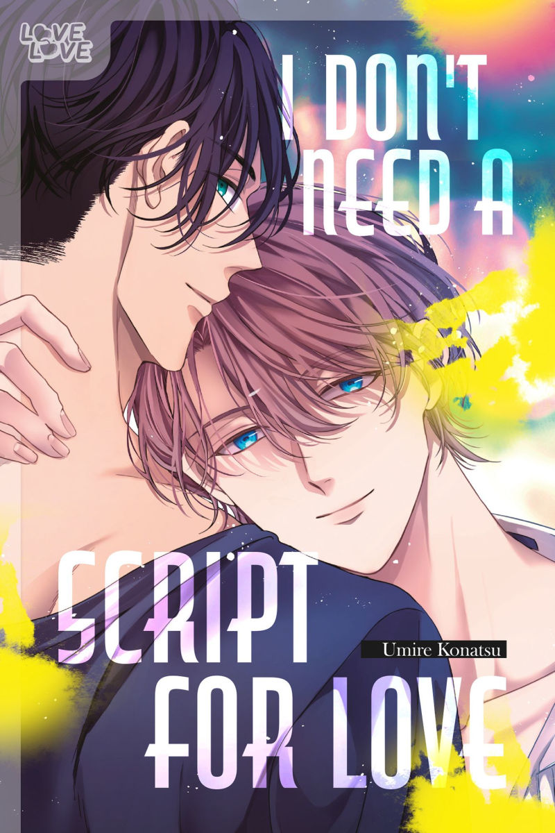 I Don't Need a Script for Love