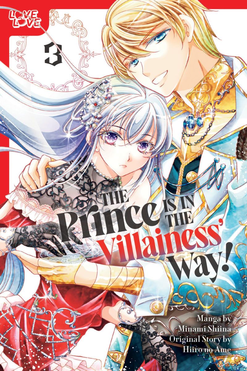 The Prince Is in the Villainess' Way Vol. 3