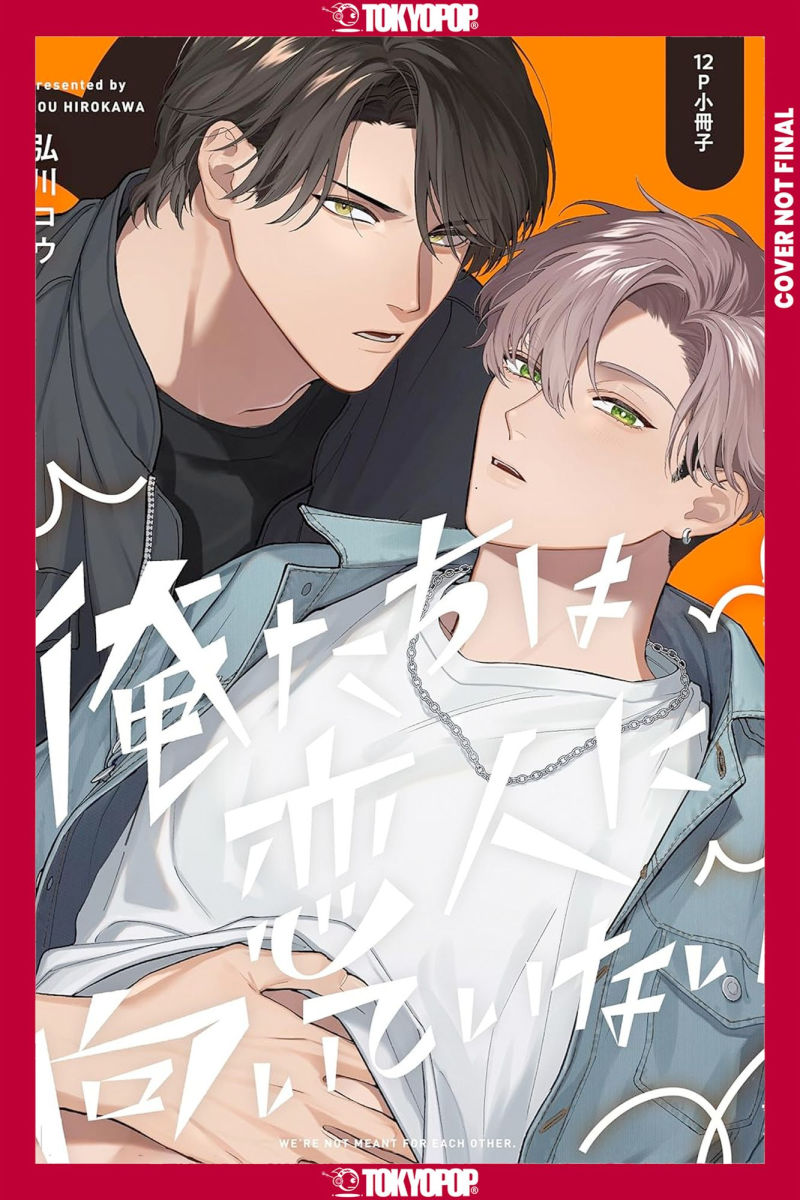 We're Not Cut Out to Be Lovers Vol. 2