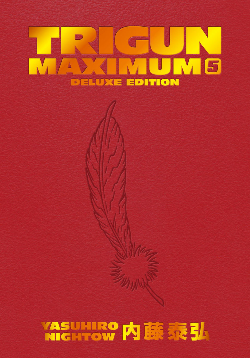 Trigun Maximum Deluxe Edition Vol. 5