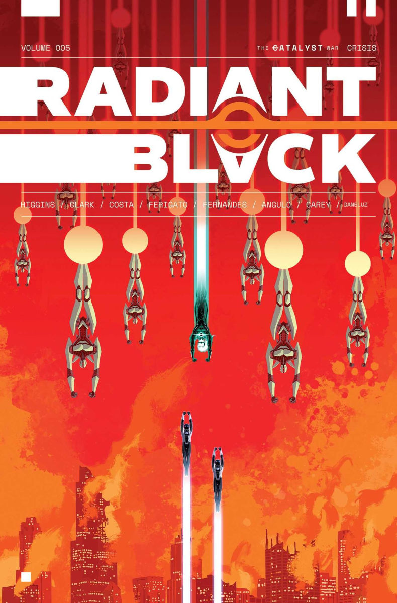 Radiant Black Vol.5 Crisis Catalyst War Part 1