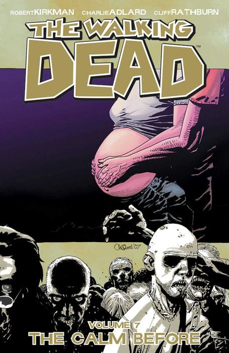 Walking Dead Vol.7 The Calm Before