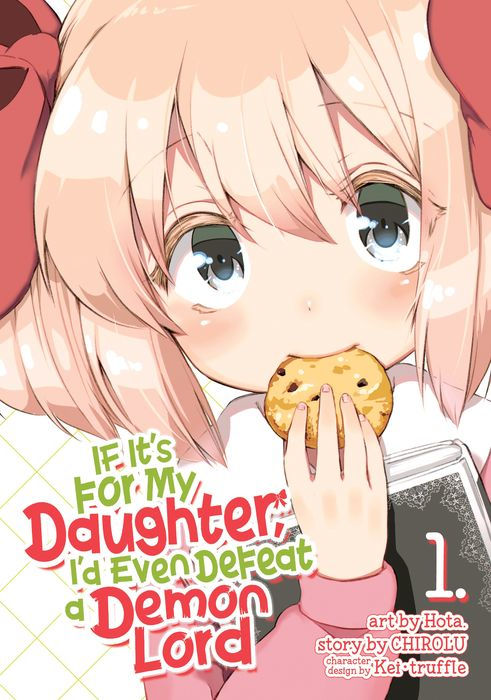 If It's for My Daughter I'd Even Defeat a Demon Lord Vol. 1