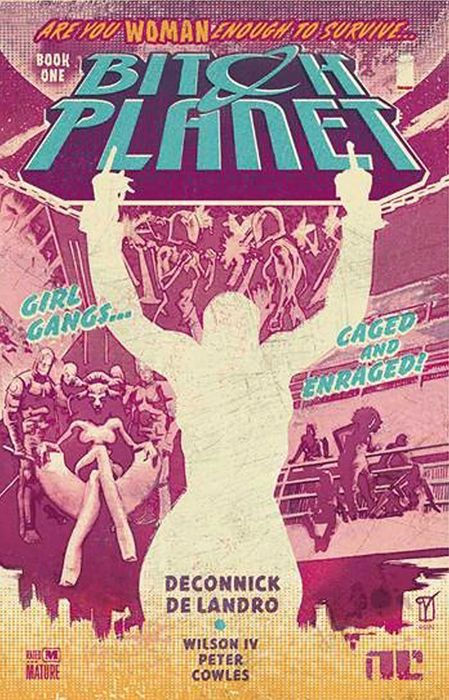 Bitch Planet Vol.1 Extraordinary Machine