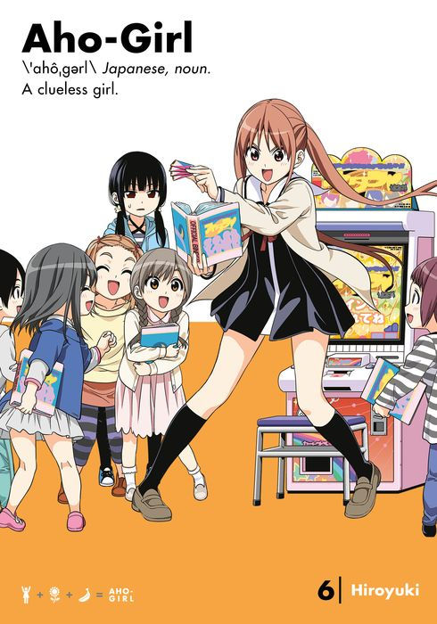 Aho-Girl A Clueless Girl Vol.6