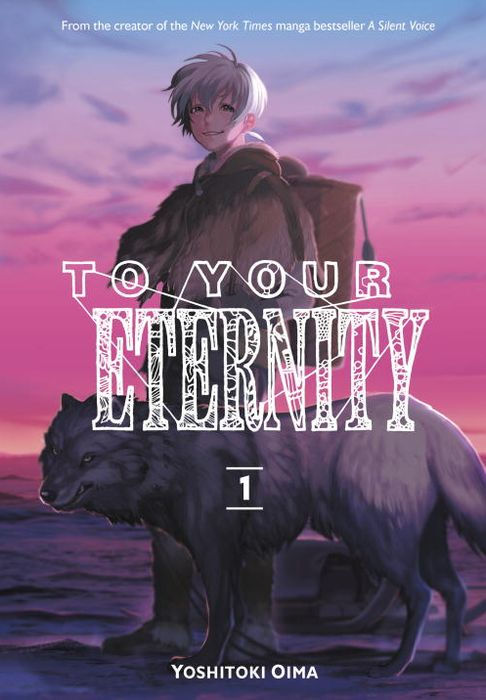 To Your Eternity Vol.1