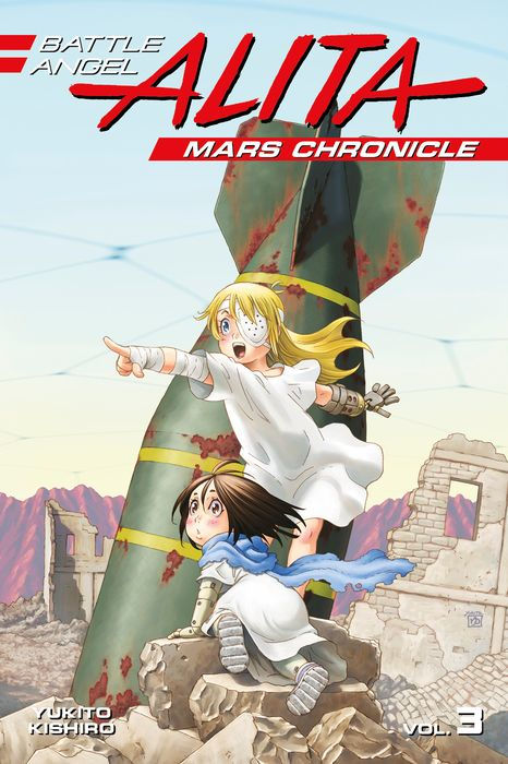 Battle Angel Alita Mars Chronicle Vol.3