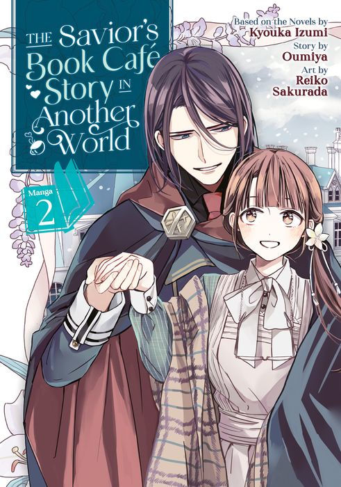 The Savior's Book Cafe Story in Another World Vol. 2