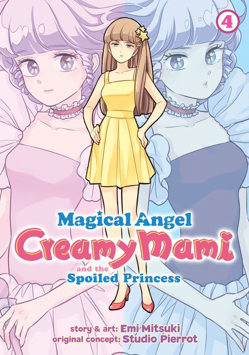 Magical Angel Creamy Mami and the Spoiled Princess Vol. 4