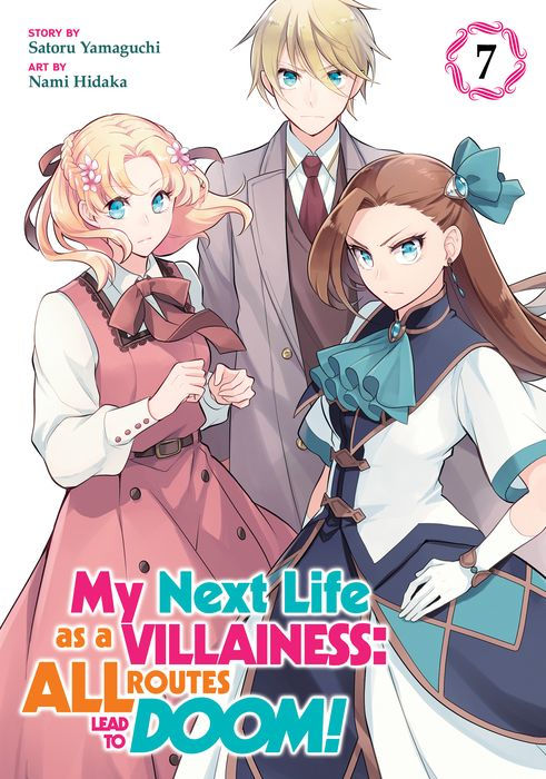 My Next Life as a Villainess All Routes Lead to Doom Vol. 7
