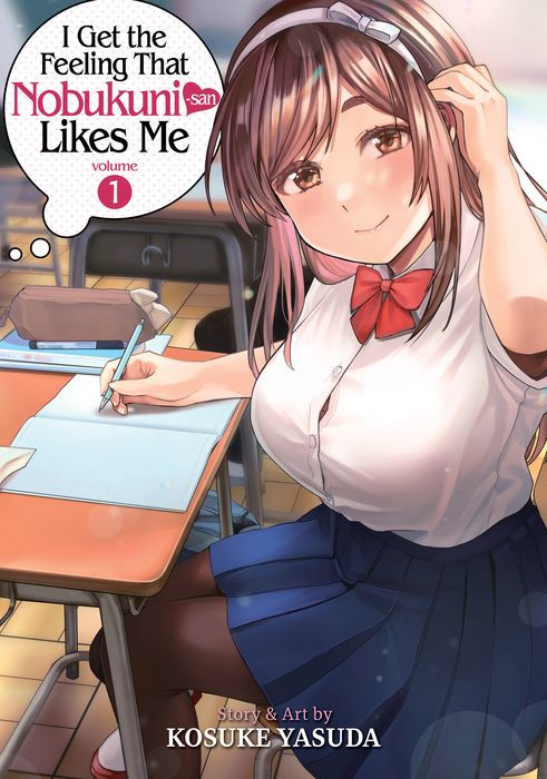 I Get the Feeling That Nobukuni-San Likes Me Vol. 1