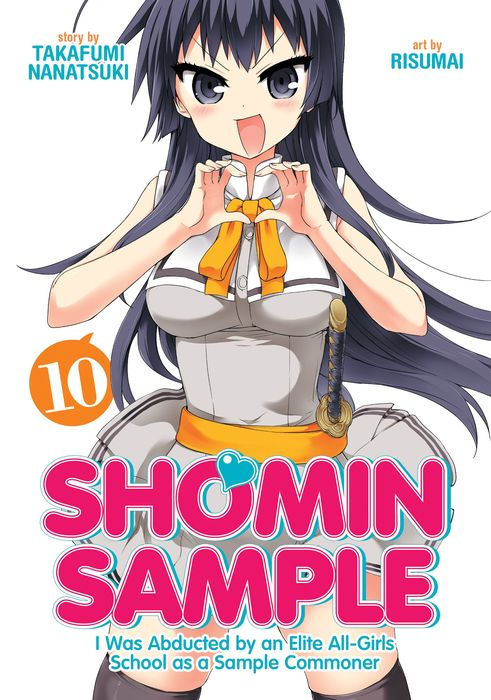 Shomin Sample I Was Abducted by an Elite All-Girls School as a Sample Commoner Vol. 10