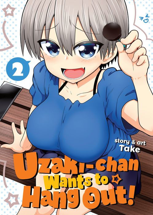 Uzaki-Chan Wants to Hang Out Vol. 2