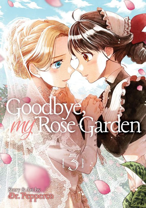 Goodbye My Rose Garden Vol. 3