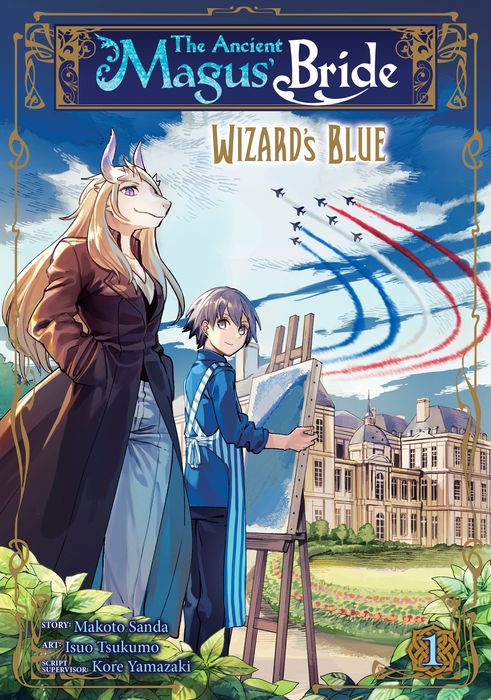 The Ancient Magus' Bride Wizard's Blue Vol. 1