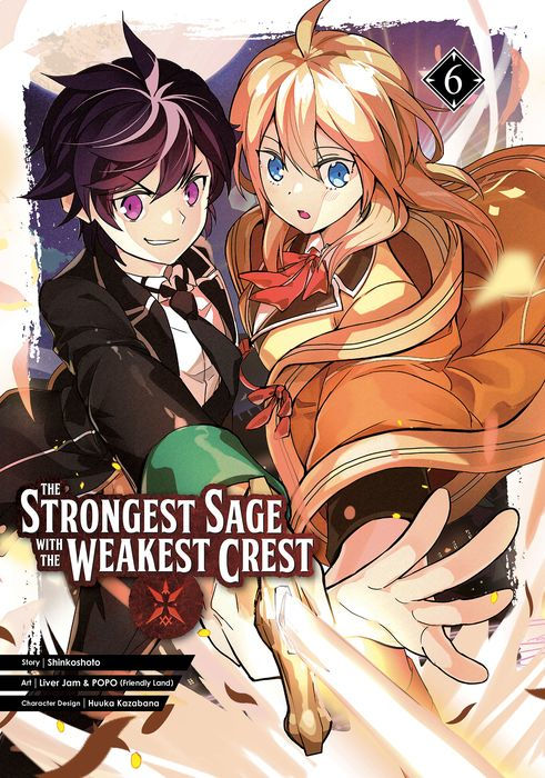 The Strongest Sage with the Weakest Crest Vol.6