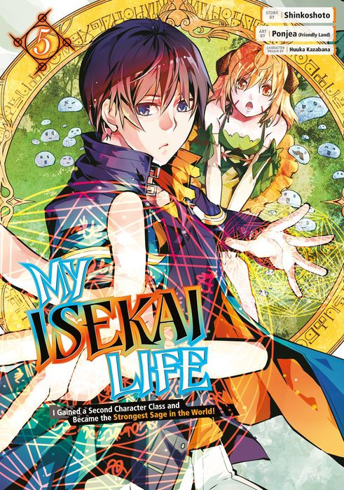 My Isekai Life I Gained a Second Character Class and Became the Strongest Sage in the World Vol.5