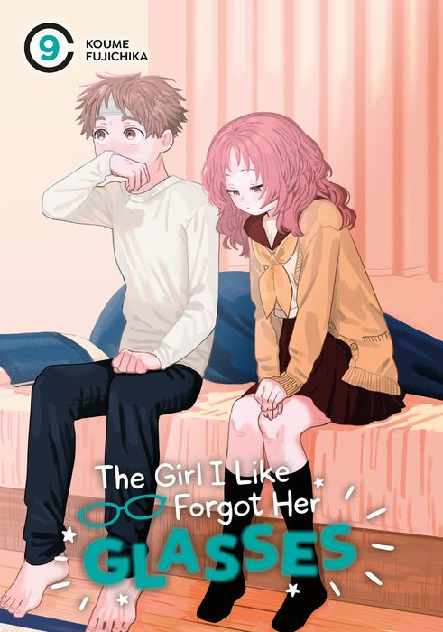 The Girl I Like Forgot Her Glasses Vol.9