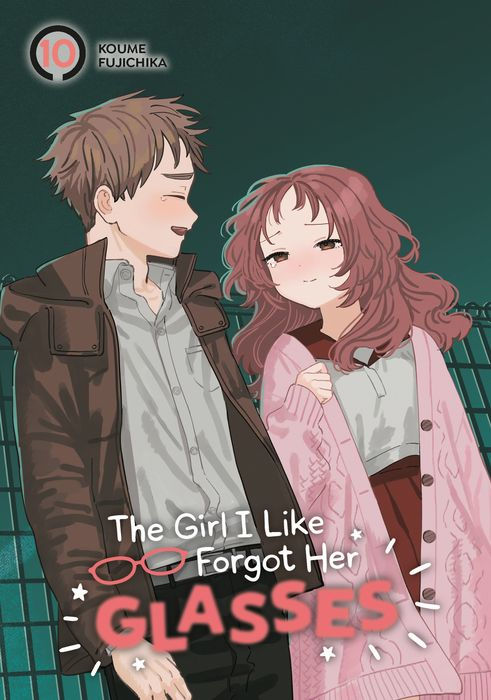 The Girl I Like Forgot Her Glasses Vol.10
