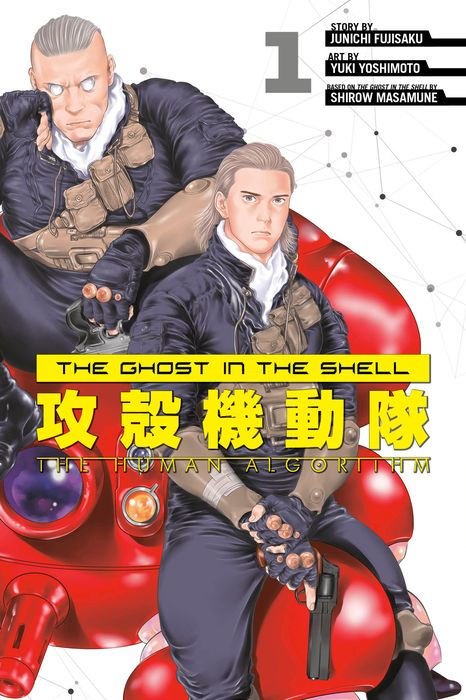 The Ghost in the Shell The Human Algorithm Vol.1