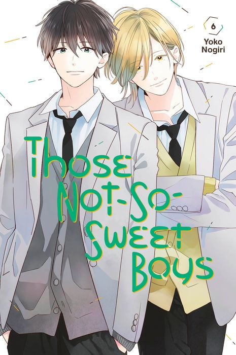 Those Not-So-Sweet Boys Vol.6