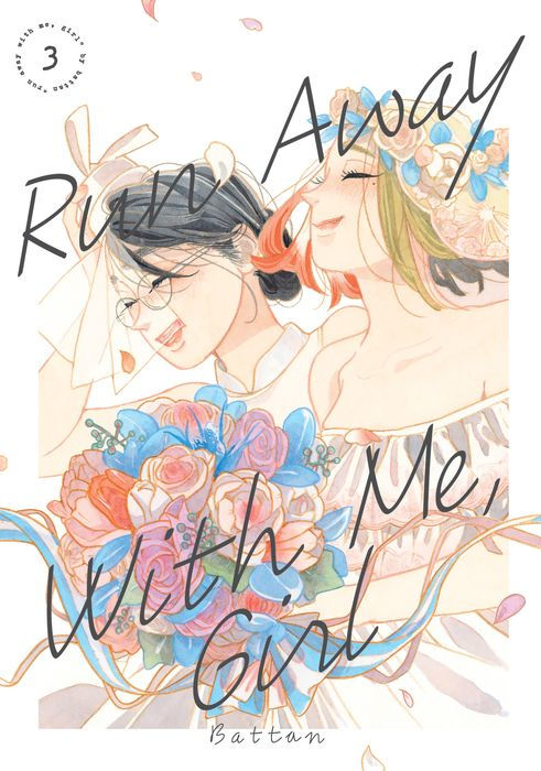 Run Away with Me Girl Vol.3