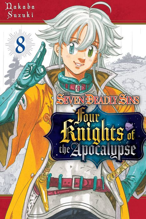 The Seven Deadly Sins Four Knights of the Apocalypse Vol.8