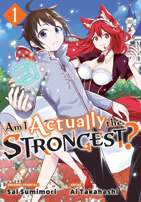 Am I Actually the Strongest? Vol.1