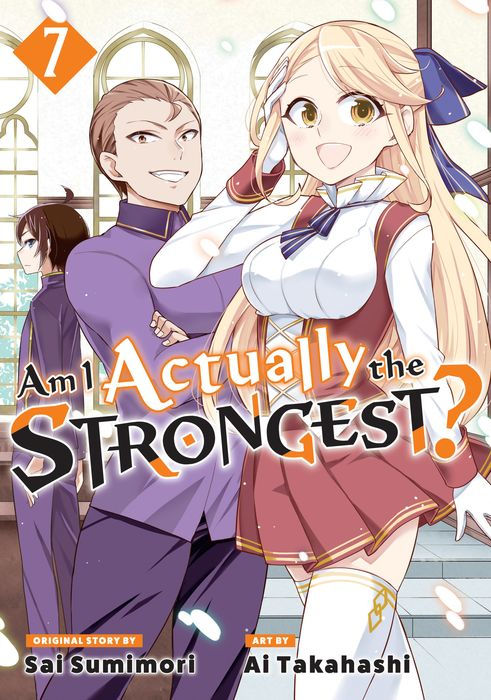 Am I Actually the Strongest? Vol.7