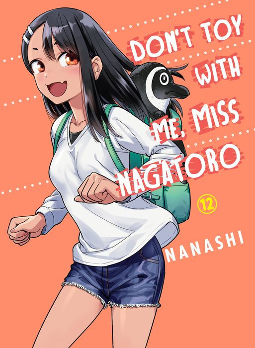 Don't Toy with Me Miss Nagatoro Vol.12