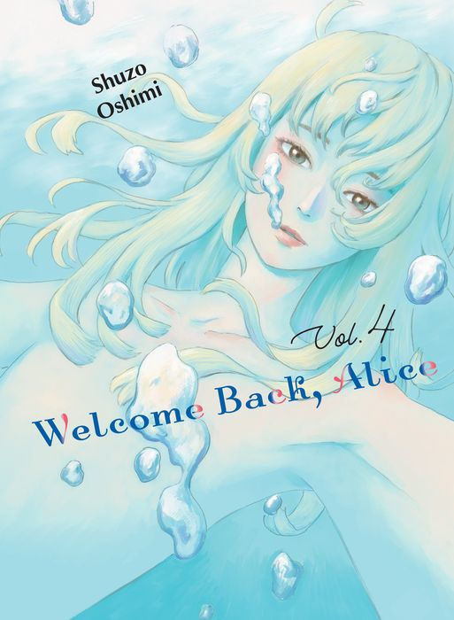 Welcome Back Alice Vol.4