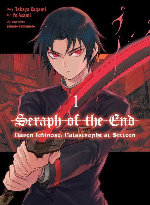 Seraph of the End Guren Ichinose Catastrophe at Sixteen Vol.1