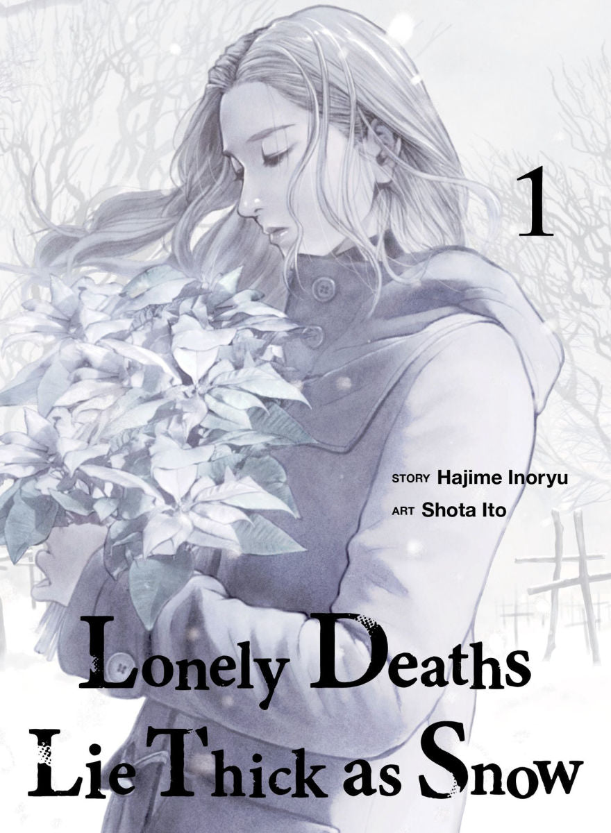 Lonely Deaths Lie Thick as Snow Vol.1